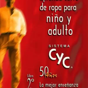 Libro 2° Sistema C y C Aprenda Corte de ropa para Niño y Adulto